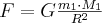 F=G\frac{m_{1} \cdot M_{1}}{R^{2}}