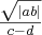  \frac {\sqrt{|ab|} }{c-d} 